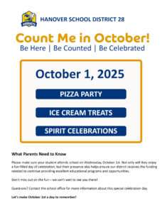 Hanover School District 28 Count Me in October event flyer. October 1, 2025. Three activities listed: Pizza Party, Ice Cream Treats, and Spirit Celebrations. Tagline: "Be here, be counted, be celebrated. Every student counts!